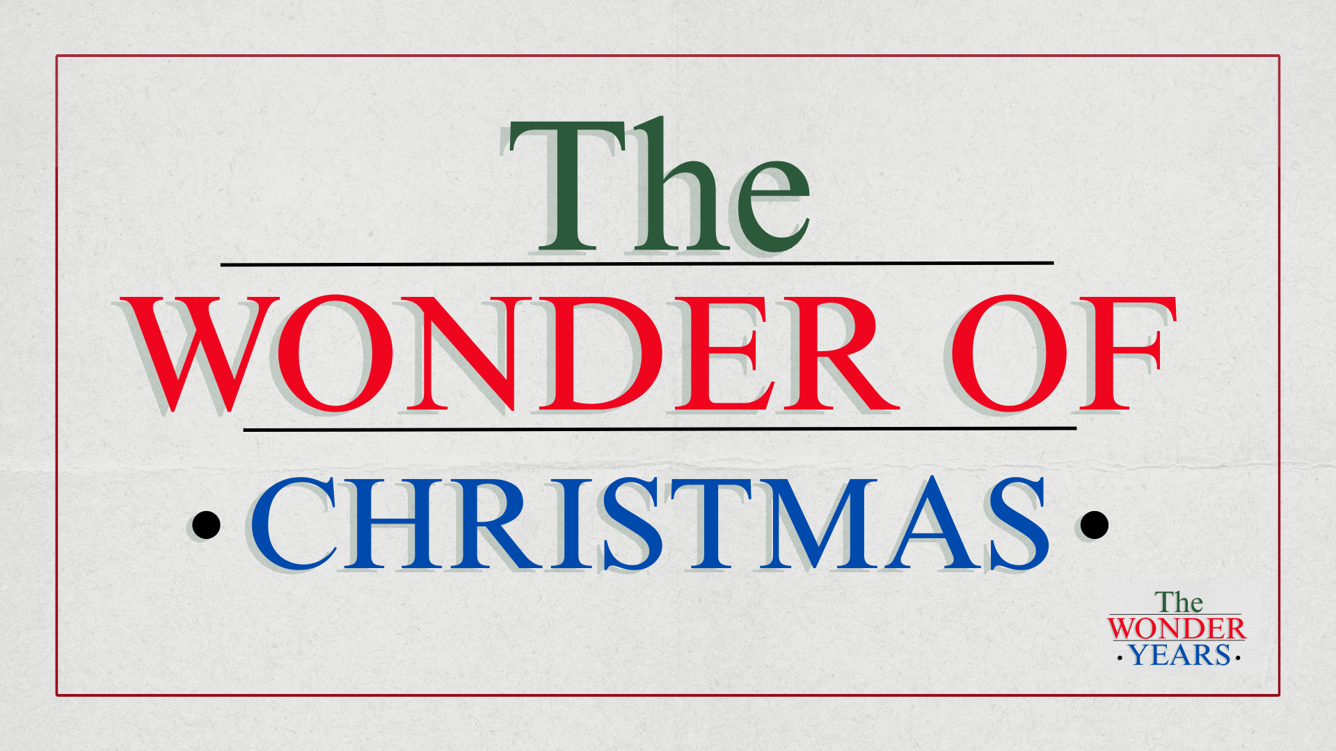 Copy of The Wonder Years-Wk3 2